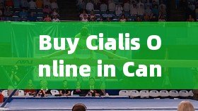 Buy Cialis Online in Canada: Your Ultimate GuideTitle: Unlocking the Power of Love: A Guide to Buying Cialis Online in Canada