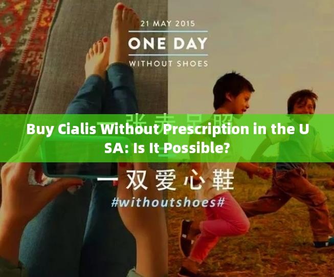 Buy Cialis Without Prescription in the USA: Is It Possible?