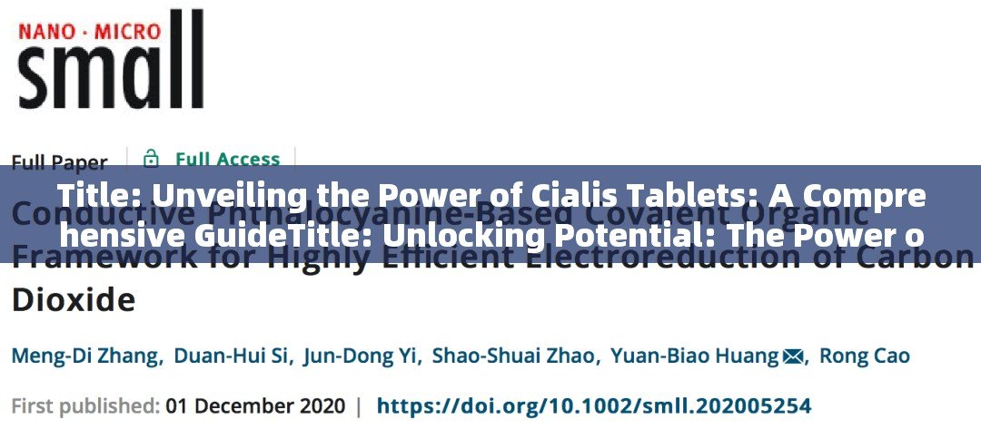 Title: Unveiling the Power of Cialis Tablets: A Comprehensive GuideTitle: Unlocking Potential: The Power of Cialis Tablets for Mens Health