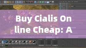 Buy Cialis Online Cheap: A Comprehensive Guide