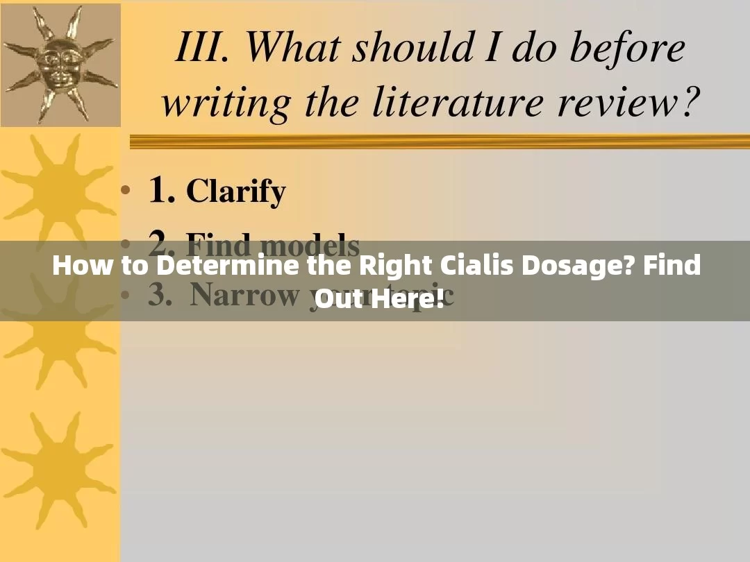 How to Determine the Right Cialis Dosage? Find Out Here!，How to Determine the Appropriate Cialis Dosage: Discover Here!