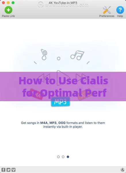 How to Use Cialis for Optimal Performance: A Comprehensive GuideTitle: Maximizing the Benefits of Cialis: Tips for Optimal Performance