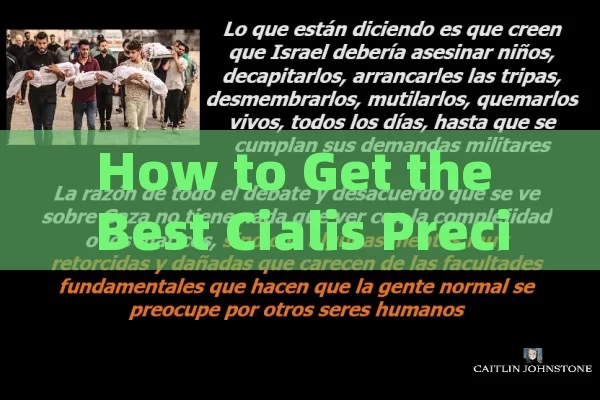 How to Get the Best Cialis Precio?¿Cuál es el Precio de Cialis en España? Descubre Todo Lo que Necesitas Saber