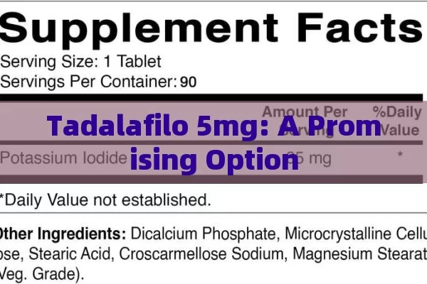 Tadalafilo 5mg: A Promising Option