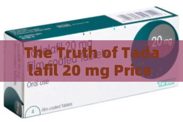 The Truth of Tadalafil 20 mg Price in Spain