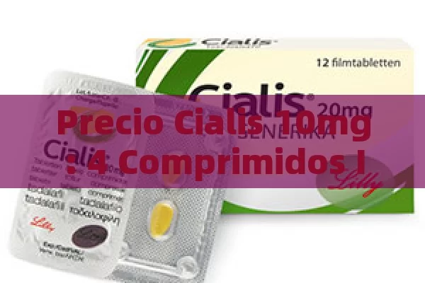 Pastillas Cialis: A Comprehensive Understanding